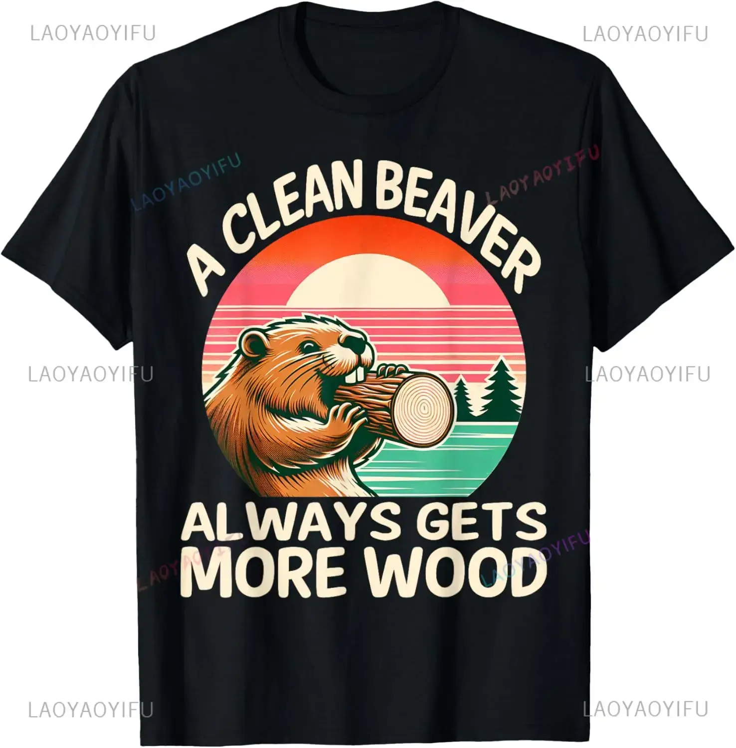 Street Fashion Magazine - ทําความสะอาด Beaver เสมอได้รับไม้เสื้อยืดตลกผู้ใหญ่ตลกกราฟิก Casual แฟชั่นหลวม TShirt